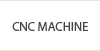 CNC Machine